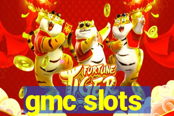 gmc slots