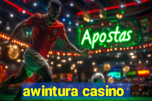 awintura casino