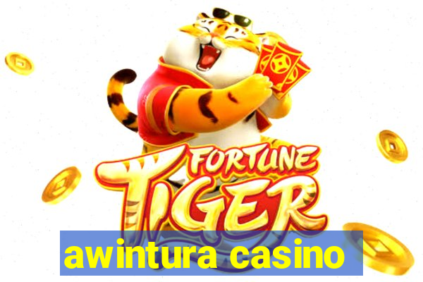 awintura casino