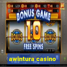 awintura casino