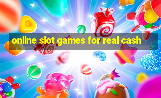 online slot games for real cash