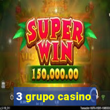 3 grupo casino