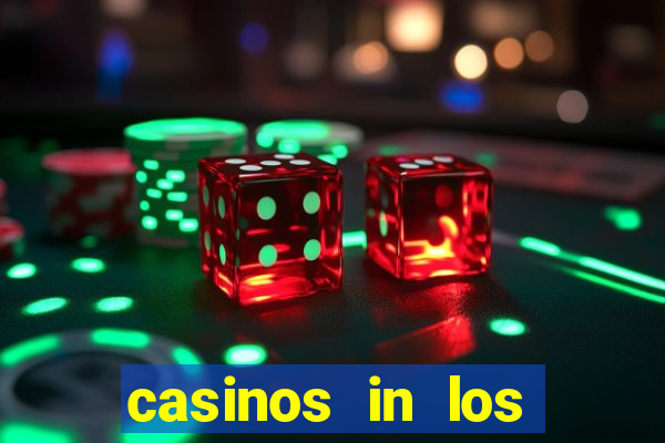 casinos in los angeles california