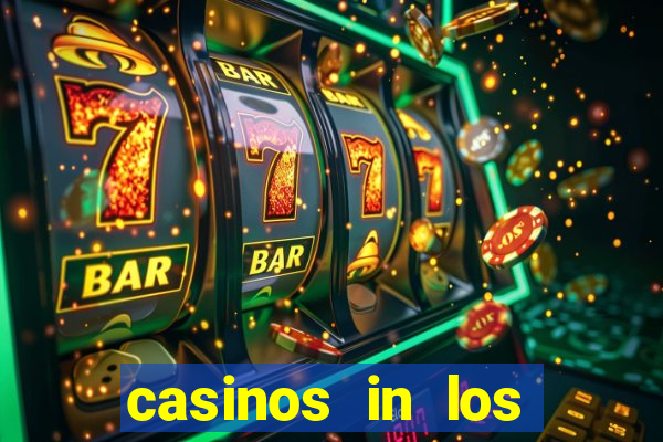 casinos in los angeles california