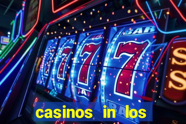 casinos in los angeles california