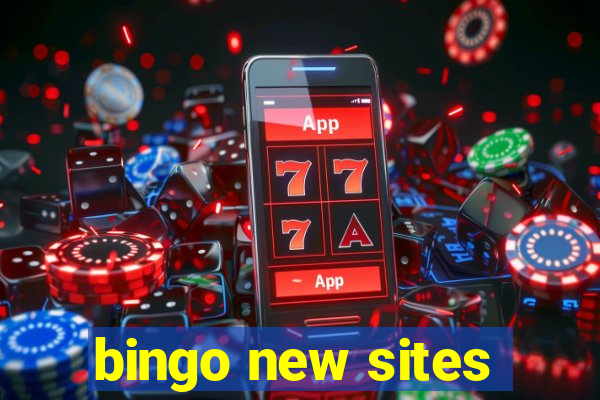 bingo new sites