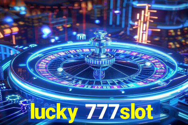 lucky 777slot