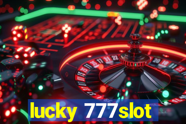 lucky 777slot