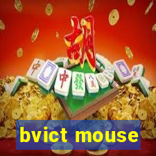 bvict mouse