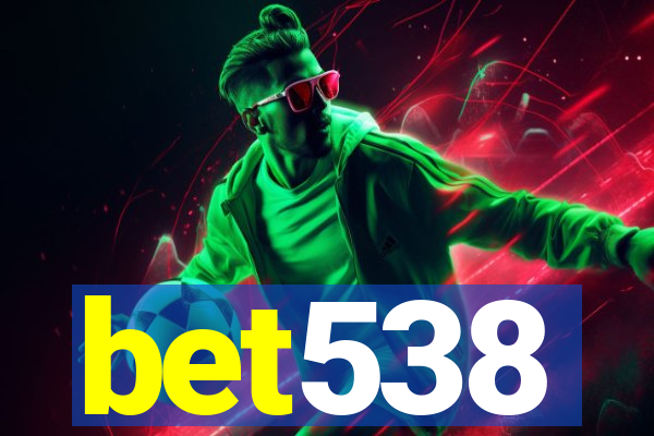 bet538