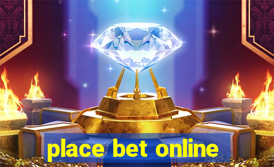 place bet online