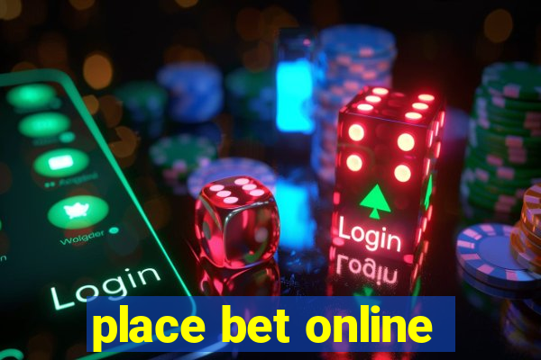 place bet online