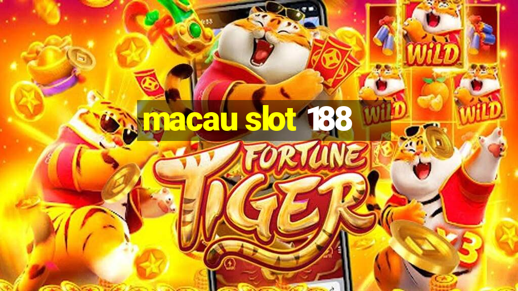 macau slot 188