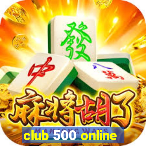 club 500 online