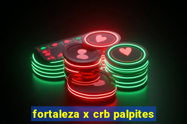 fortaleza x crb palpites