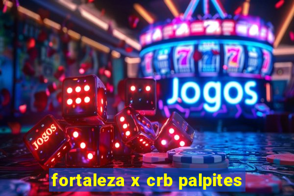 fortaleza x crb palpites