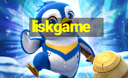 liskgame