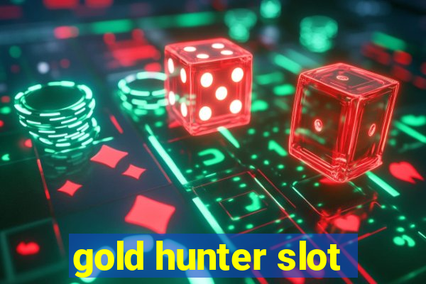 gold hunter slot