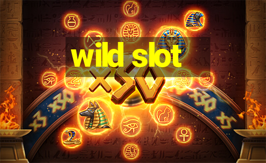 wild slot