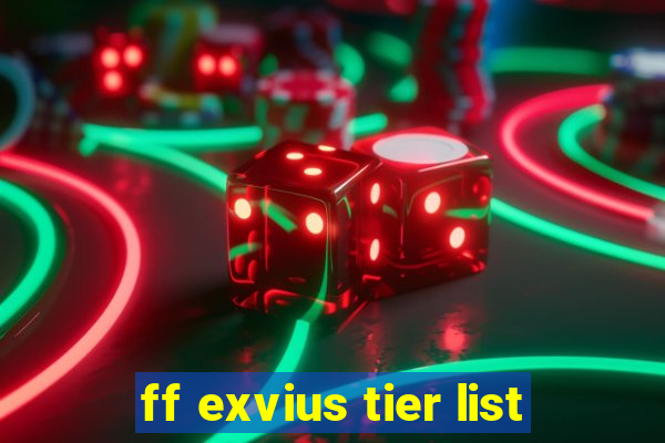 ff exvius tier list