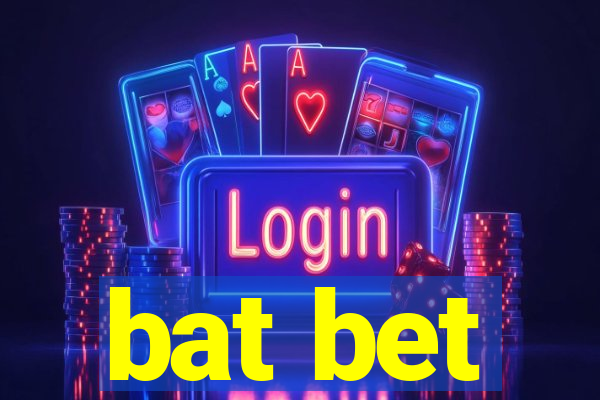 bat bet