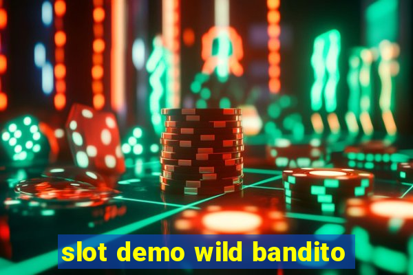 slot demo wild bandito