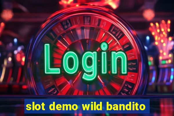 slot demo wild bandito