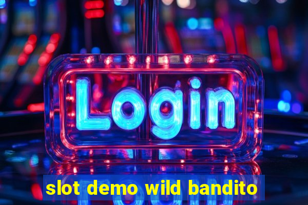 slot demo wild bandito