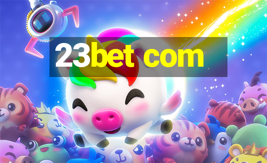 23bet com