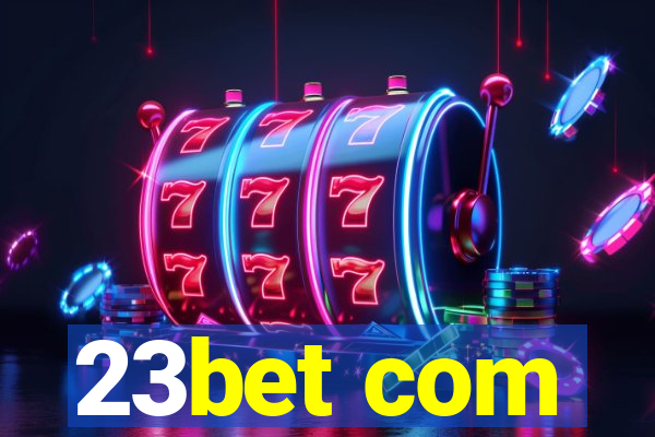 23bet com