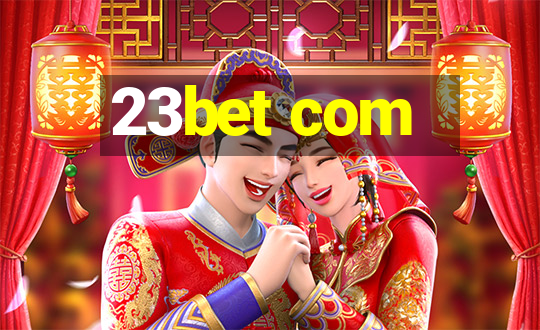 23bet com