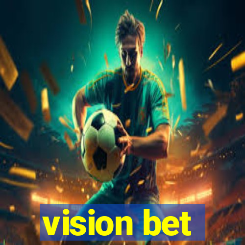 vision bet