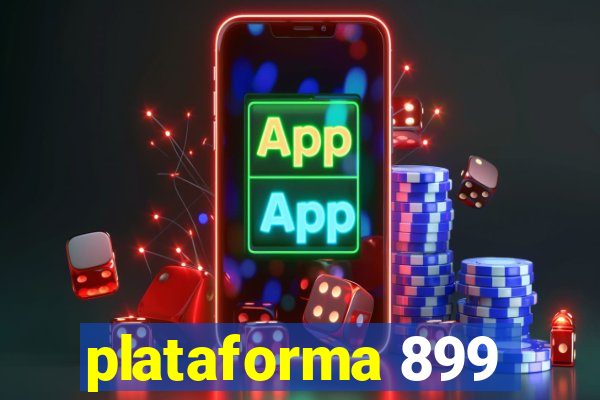 plataforma 899