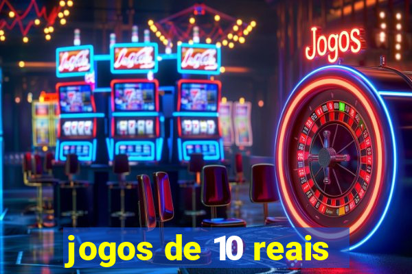 jogos de 10 reais