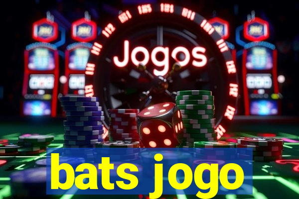 bats jogo