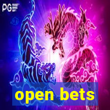 open bets