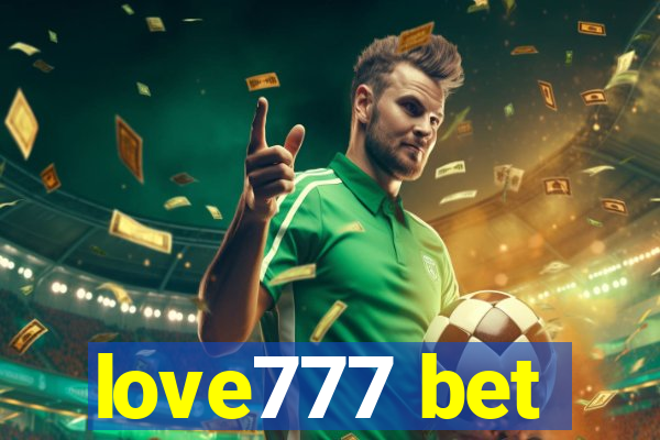 love777 bet