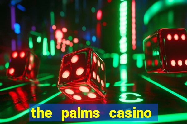 the palms casino resort las vegas hotel