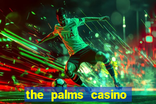 the palms casino resort las vegas hotel