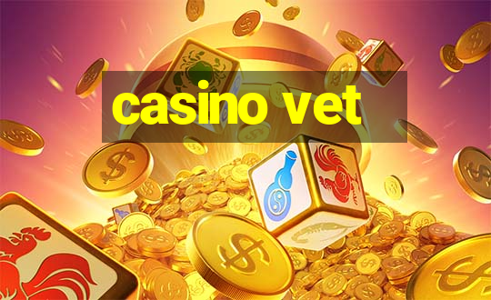 casino vet