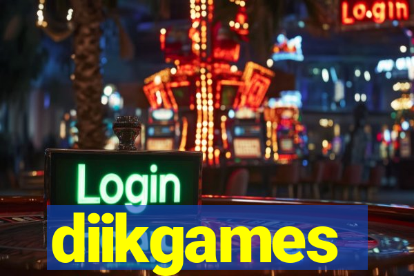 diikgames