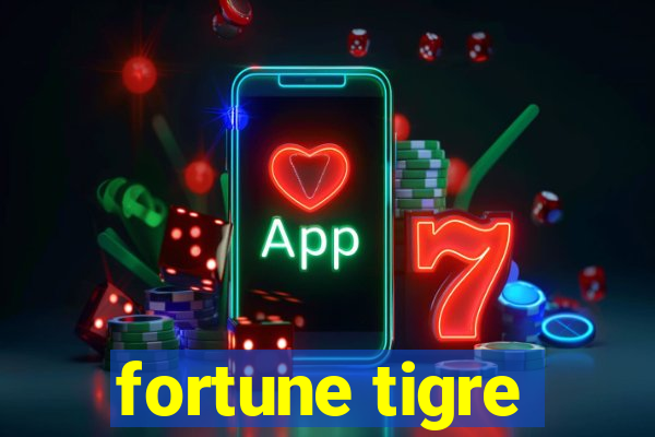 fortune tigre