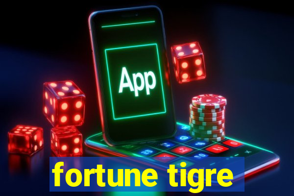 fortune tigre