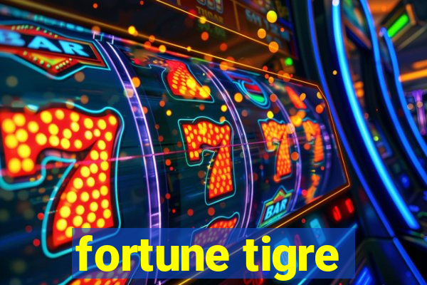 fortune tigre