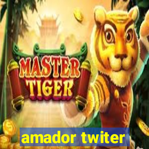 amador twiter