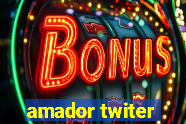 amador twiter