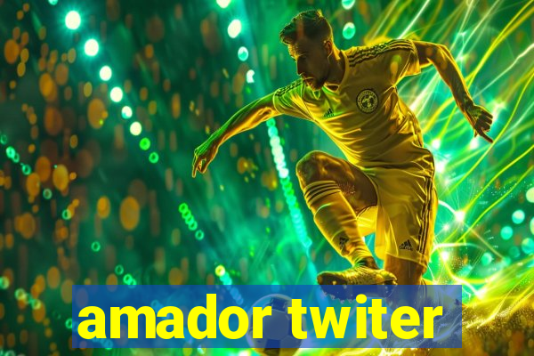 amador twiter