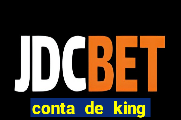 conta de king legacy gratis