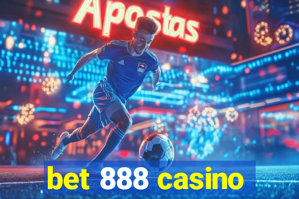 bet 888 casino