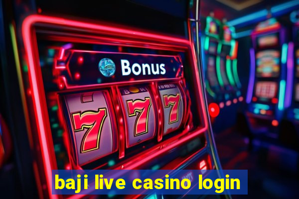 baji live casino login